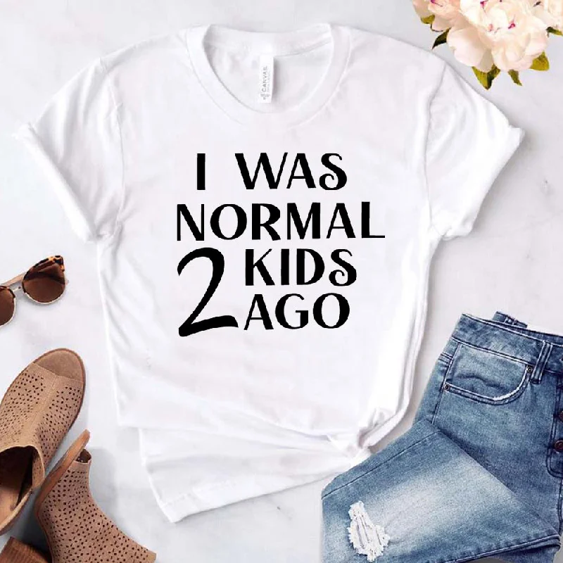 I Was Normal 2 Kids Ago T-Shirt (MRK X)